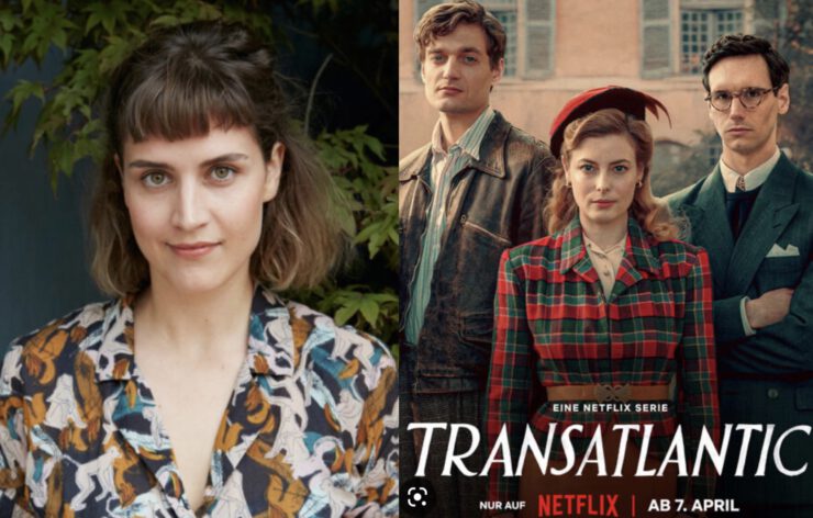 Die siebenteilige Produktion „Transatlantic“ mit Morgen Ferru (‚Ursula Hirschmann‘) aktuell auf Netflix