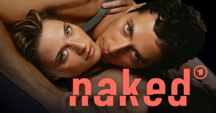 Neue sechsteilige TV-Serie „Naked“ mit Kais Setti (‚Anwalt Gräber‘) aktuell in der ARD Mediathek, Freitagnacht am 04.10.2025 ab 00:35 Uhr, sowie Samstagnacht am 05.10.2025 um 00:55 Uhr linear im TV